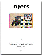 CONQUESTA I ORGANITZACIÓ FEUDAL DE MALLORCA