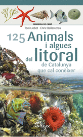 125 ANIMALS I ALGUES DEL LITORAL DE CATALUNYA QUE