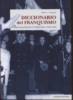 DICCIONARIO DEL FRANQUISMO.PROTAGONISTAS Y CÓMPLICES.(1936-1978)