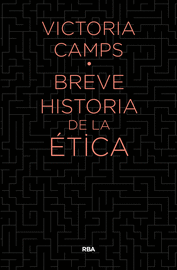 BREVE HISTORIA DE LA ETICA