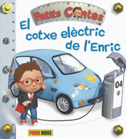 PETITS CONTES. EL COTXE ELÈCTRIC DE L'ENRIC.