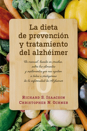 LA DIETA DE PREVENCIÓN Y TRATAMIENTO DEL ALZHEIMER