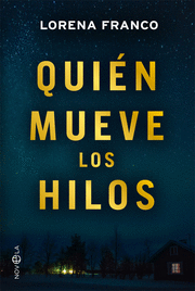 QUIEN MUEVE LOS HILOS.(FICCION)