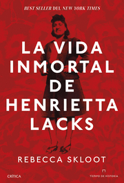 LA VIDA INMORTAL DE HENRIETTA LACKS