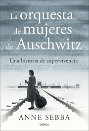 LA ORQUESTA DE MUJERES DE AUSCHWITZ
