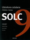 SOLC 9 : LITERATURA CATALANA : HISTÒRIA I TEXTOS