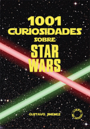 1001 CURIOSIDADES SOBRE STAR WARS