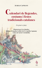 CALENDARI DE LLEGENDES, COSTUMS I FESTES TRADICIONALS CATALANES