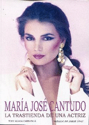 MARÍA JOSÉ CANTUDO. LA TRASTIENDA DE UNA ACTRIZ