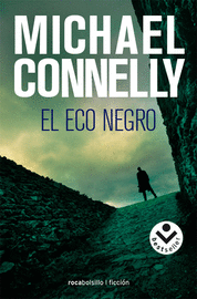 EL ECO NEGRO (HARRY BOSCH 1)