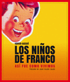 LOS NIÑOS DE FRANCO
