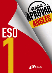 OBJ APROVAR ANGLÈS 1 ESO