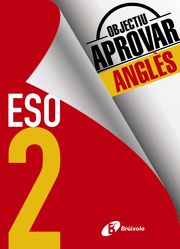 OBJ APROVAR ANGLÈS 2 ESO