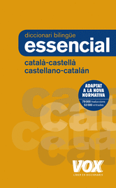DICCIONARI ESSENCIAL CATALÁ-CASTELLÀ/CASTELLANO-CATALÁN