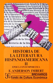 HISTORIA DE LA LITERATURA HISPANOAMERICANA, II : ÉPOCA CONTEMPORÁNEA