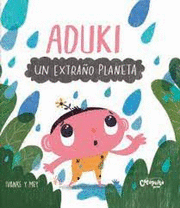 ADUKI: UN EXTRAÑO PLANETA