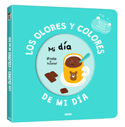 MI LIBRO DE OLORES Y COLORES. LOS OLORES Y COLORES DE MI DÍA