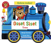 OSSET SISET. SOBRE RODES! TREN