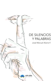 DE SILENCIOS Y PALABRAS