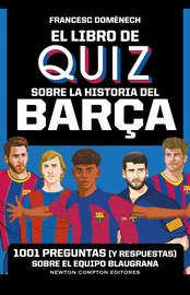 LIBRO DE QUIZ SOBRE LA HISTORIA DEL BARÇA, EL