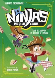 NINJAS POR LA CARA 2