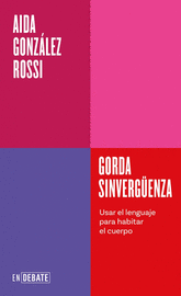 GORDA SINVERGÜENZA