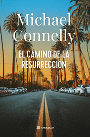 CAMINO DE LA RESURRECCION, EL