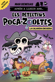 ELS DETECTIUS POCA-ZOOLTES 8. CALAVERA ENCISERA