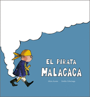 EL PIRATA MALACACA