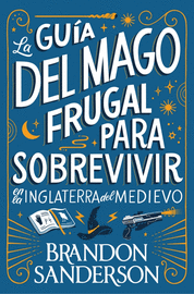 GUIA DEL MAGO FRUGAL PARA SOBREVIVIR EN