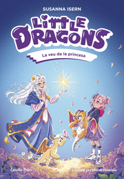 LITTLE DRAGONS: LA VEU DE LA PRINCESA