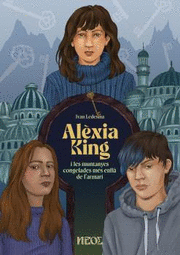 ALEXIA KING I LES MUNTANYES CONGELADES MES ENLLA DE L'ARMARI