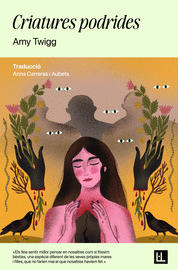 CRIATURES PODRIDES