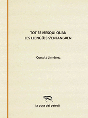 TOT ÉS MESQUÍ QUAN LES LLENGÜES S'ENFANGUEN